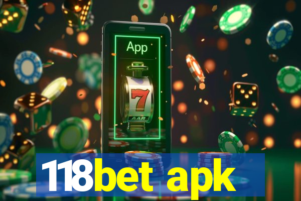 118bet apk